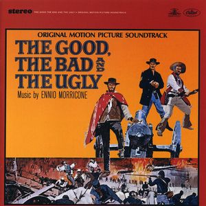 The Good, The Bad and the Ugly (Original Soundtrack)