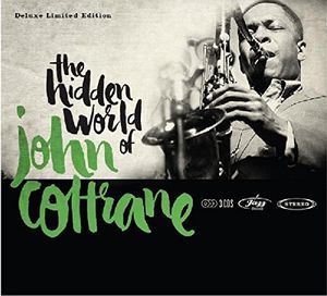 Hidden World of John Coltrane [Import]