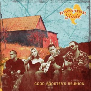 Good Rooster's Reunion