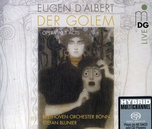 Der Golem: Music Drama in Three Acts