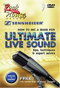 Rock House: How to Mic a Band for Ultimate Live