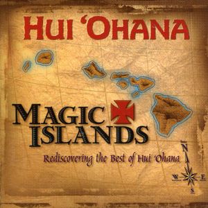 Magic Islands, Rediscovering The Best Of Hui Ohana