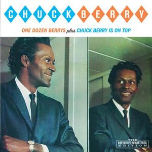 One Dozen Berrys /  Chuck Berry Is on Top [Import]