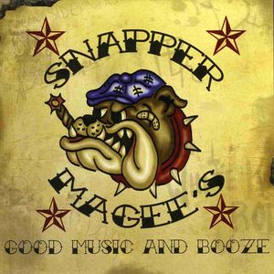 Snapper Magee's Good Music and Booze, Vol. 1