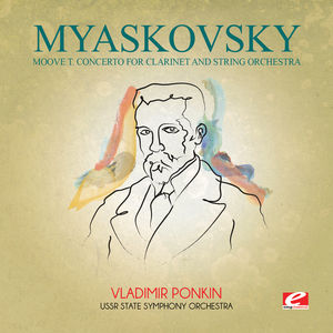 Myaskovsky: Moove T Concerto for Clarinet & String