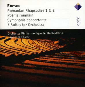 Enescu: Romanian Rhapsodies Nos 1 & 2 /  3 Suites