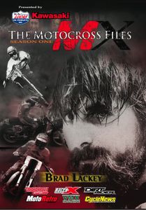 The Motocross Files: Season One: Brad Lackey