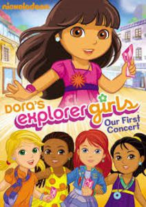 Dora the Explorer: Dora's Explorer Girls - Our