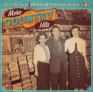 Golden Age of American Popular Music:More Country [Import]