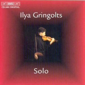 Ilya Gringolts Solo