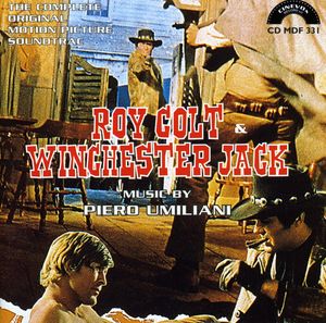 Roy Colt and Winchester Jack (Complete Original Motion Picture Soundtrack) [Import]