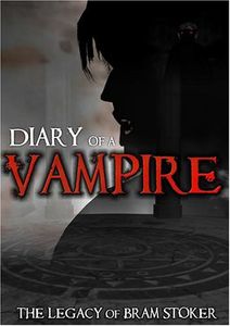 Diary of a Vampire: The Legacy of Bram Stoker