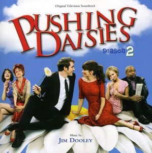 Pushing Daisies: Season 2 (Score) (Original Soundtrack)