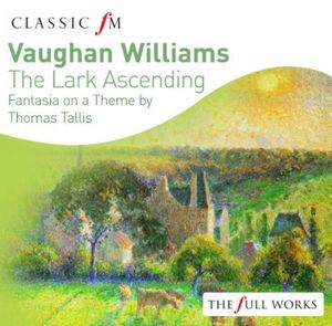 Vaughan Williams: The Lark Ascending