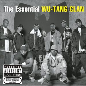 Essential Wu-Tang Clan [Explicit Content]