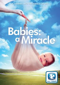 Babies: A Miracle