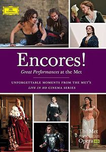 Encores Great Performances at the Met