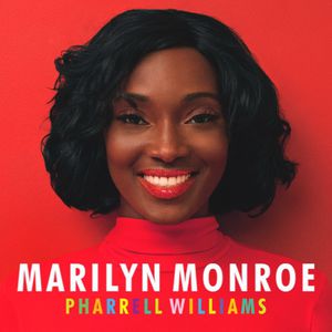 Williams, Pharrell : Marilyn Monroe [Import]