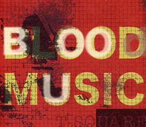 Blood Music [Import]
