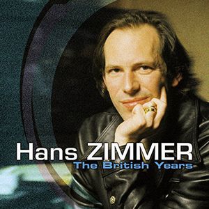 Hans Zimmer: The British Years (Original Soundtrack) [Import]