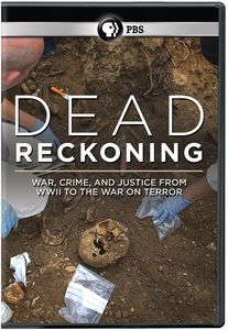 Dead Reckoning: War, Crime and Justice From WWII to the War on Terror