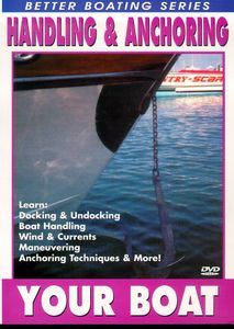 Handling and Anchoring Your Boat
