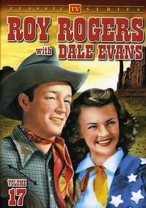 Roy Rogers With Dale Evans: Volume 17