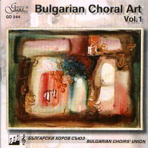 Bulgarian Choral Art I /  Various