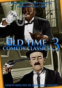 Old Time Comedy Classics: Volume 3