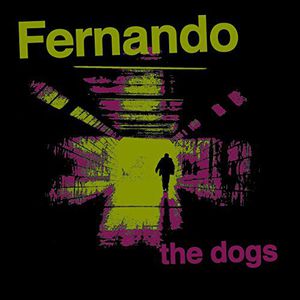 Fernando : Dogs