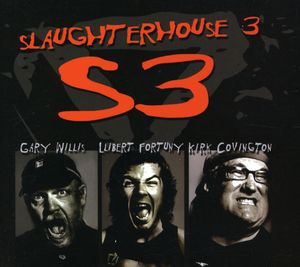 Slaughterhouse, Vol. 3