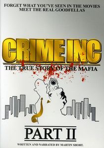 CRIME INC.: True Story Of The Mafia Part 2