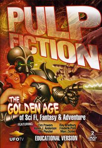 Pulp Fiction: Golden Age of Sci-Fi Fantasy & Adv