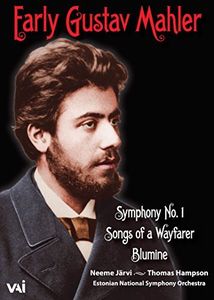 Early Gustav Mahler : Symphony No.1 - Songs Of A Wayfarer