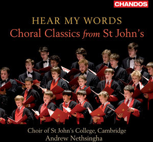 Hear My Words: Choral Classics from St Johns