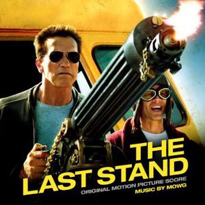 The Last Stand (Original Soundtrack)