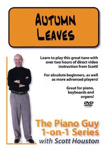 The Piano Guy 1-On--1 Series: Autumn Leaves