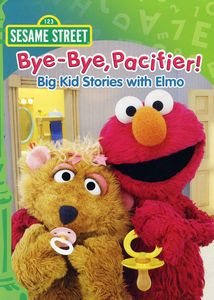 Bye-Bye Pacifier! Big Kid Stories