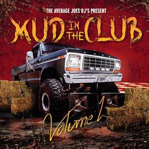 Mud in the Club Volume 1