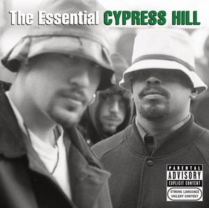 The Essential Cypress Hill [Explicit Content]