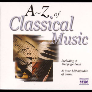 A-Z of Classical Music /  Various