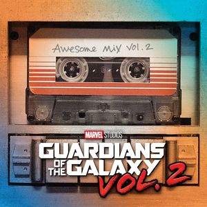 Guardians of the Galaxy, Vol. 2: Awesome Mix Vol. 2