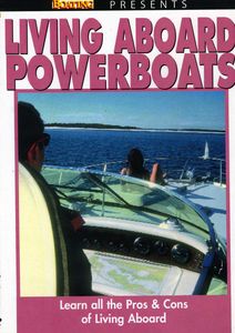 Living Aboard Powerboats
