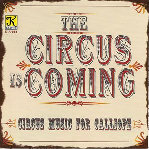 The Circus Is Coming