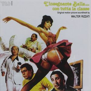 L'Insegnante Balla...Con Tutta La Classe (The School Teacher in College) (Original Motion Picture Soundtrack) [Import]