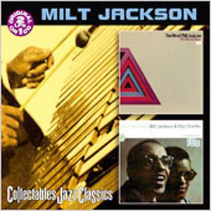 The Art Of Milt Jackson /  Soul Brothers With Ray Charles