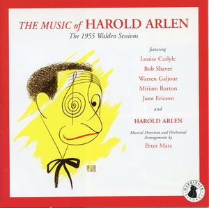 Music Of Harold Arlen: 1955 Walden Sessions