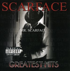 Mr. Scarface: Greatest Hits [Explicit Content]