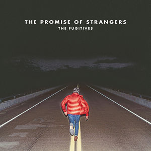 The Promise Of Strangers