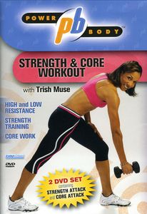 Power Body: Strength & Core Workout With Trish Mus